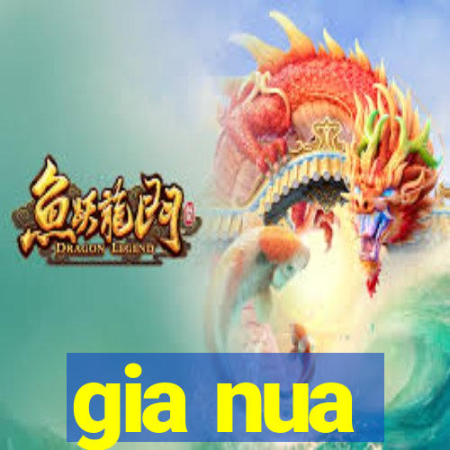 gia nua